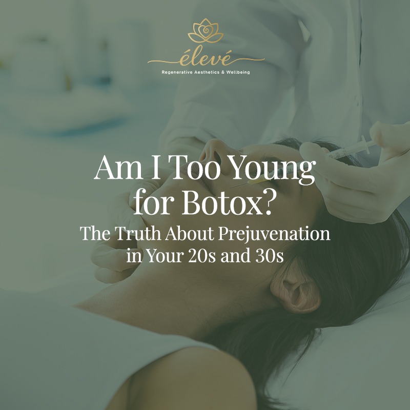 Am I Too Young for Botox?