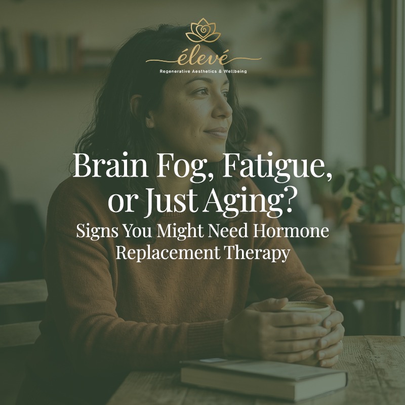 Brain Fog, Fatigue, or Just Aging? Signs You Might Need Hormone Replacement Therapy